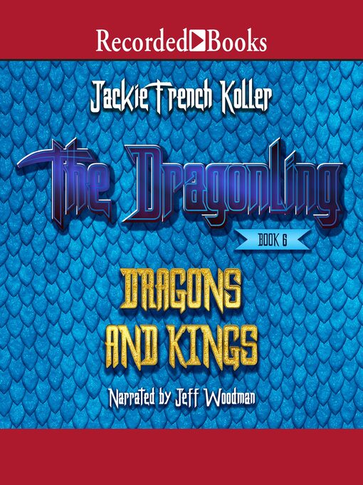 Title details for Dragons and Kings by Jackie French Koller - Wait list